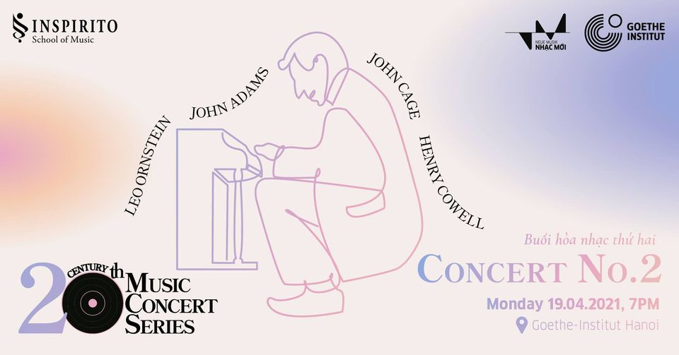 20th Century Music Concert Series Buổi hòa nhạc thứ hai