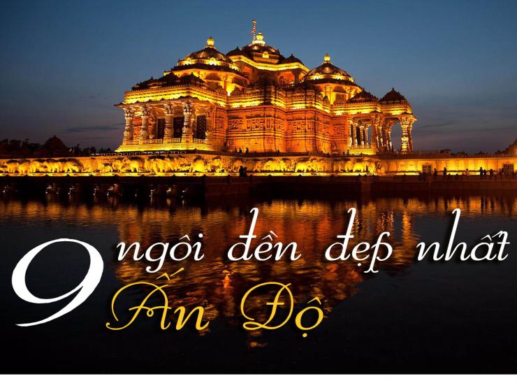 9 ngôi đền đẹp nhất Ấn Độ