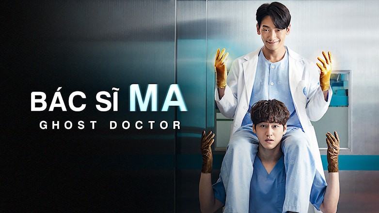 Review phim Hàn Quốc Ghost Doctor - Bác Sĩ Ma của Kim Bum và Bi Rain